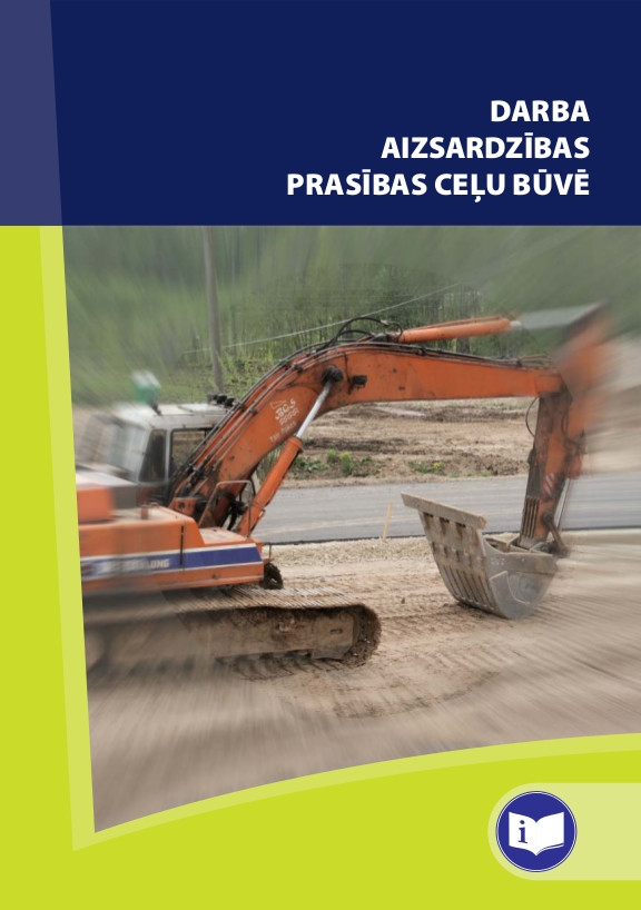 Brošūra "Darba aizsardzības prasības ceļu būvē" (A5, 16 lpp.) 