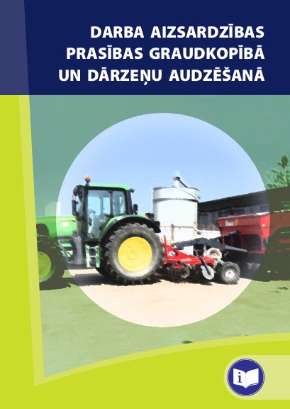 Atgādne "Darba aizsardzība graudkopībā un dārzeņu audzēšanā" (A6, 16 lpp.)