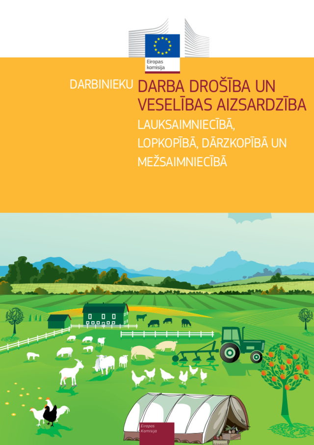 Darba drošība un veselības aizsardzība lauksaimniecībā, lopkopībā, dārzkopībā un mežsaimniecībā