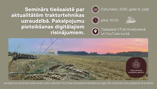Uzsaukums semināram par aktualitātēm traktortehnikas uzraudzībā, brūni zaļos toņos. Attēlā graudu kulšana, tālumā meža ainava un kombains ar ieslēgtām gaismām