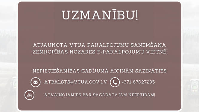 Paziņojums uz brūna fona par atjaunotu traktortehnikas e-pakalpojumu pieejamību
