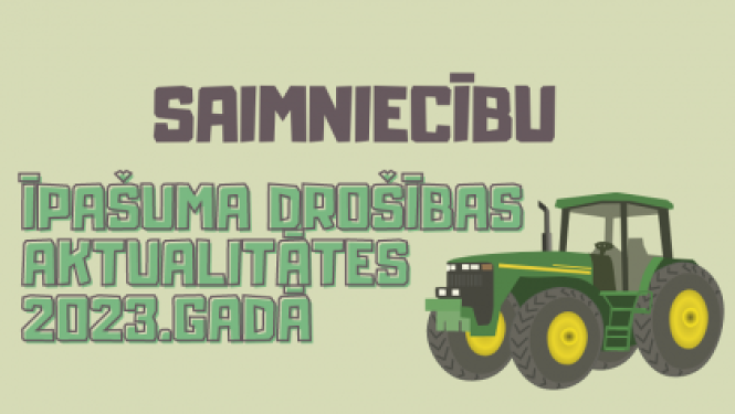 Saimniecību īpašuma drošības aktualitātes 2023. gadā infografika