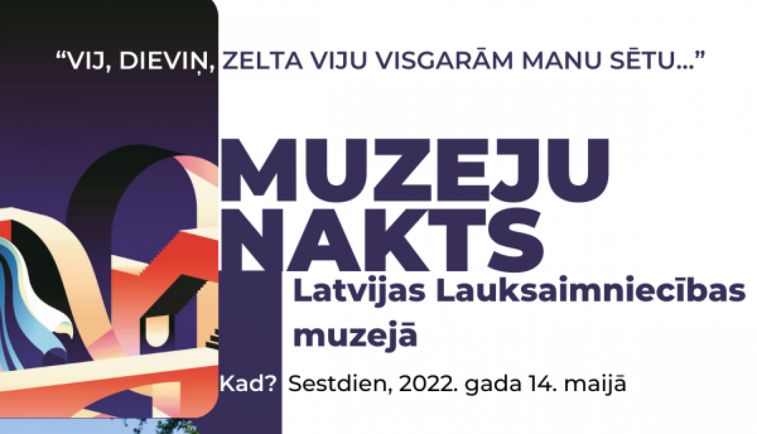 Pasākuma “Muzeju nakts” afiša Latvijas Lauksaimniecības muzejā